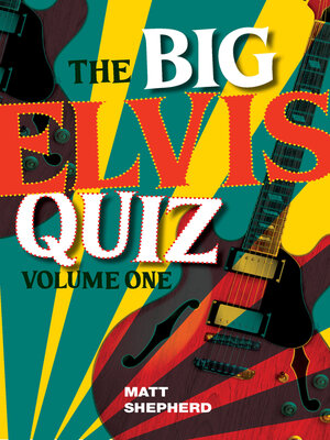 cover image of The Big Elvis Quiz Volume One